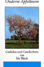 Gedichte und Geschichten von Ida Blank: Onderm Äpfelboom